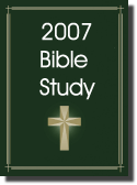 2007 Bible Study Outlines
