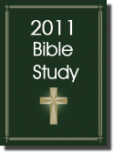 2011 Bible Study