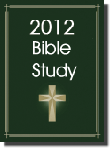 2012 Bible Study